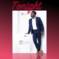 Picture for song 'Tonight' by artist 'O'SAY (US)'