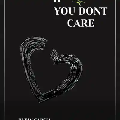 Picture for song 'IF YOU DON'T CARE' by artist 'Rubin Garcia'