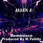 Picture for song 'Reminisce .mp3' by artist 'Allen J'