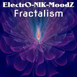 Picture for song 'Fractalism' by artist 'ElectrO-NIK-MoodZ'