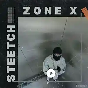 Picture for song 'Zone X' by artist 'Steetch'