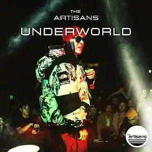 Picture for song 'Underworld (Trap, Waka Flocka Type Beat)' by artist 'The ARTISANS'