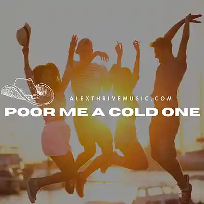 Picture for song 'Pour Me A Cold One (Luke Combs Country Type Beat)' by artist 'Alex Thrive Music'