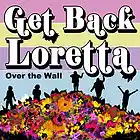Picture for song 'Gotta Believe' by artist 'Get Back Loretta'