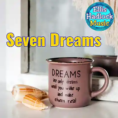 Picture for song 'Seven Dreams' by artist 'Ellis Hadlock'