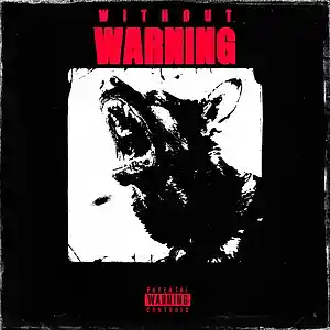 Picture for song 'Without Warning' by artist 'KEVINBDOPE'