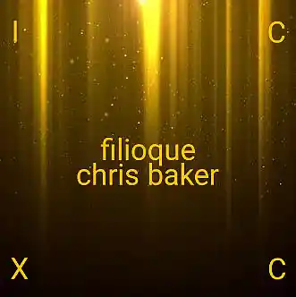 Picture for song 'Filioque' by artist 'Chris Baker'