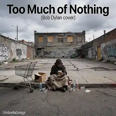 Picture for song 'Too Much of Nothing (Dylan Cover)' by artist 'Darren Zieger'