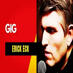 Picture for song 'Gig' by artist 'Erick Eck'