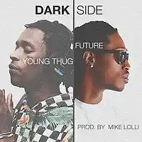 Picture for song 'Future x Young Thug // Dark Side' by artist 'Mike Lolli Beats'