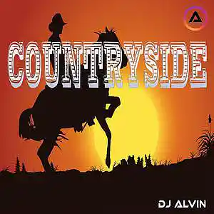 Picture for song 'DJ Alvin - Countryside' by artist 'ALVIN PRODUCTION'