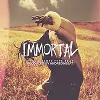 Picture for song 'Immortal' by artist 'AndreOnBeat'