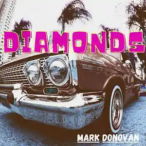 Picture for song 'Diamonds' by artist 'Mark Donovan'
