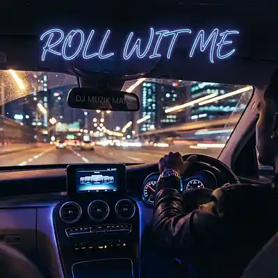 Picture for song 'Roll Wit Me' by artist 'Muzik On DA Beat'