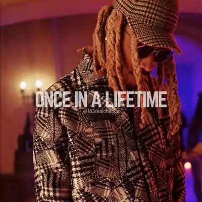 Picture for song 'Once In A Lifetime' by artist '183realchance'