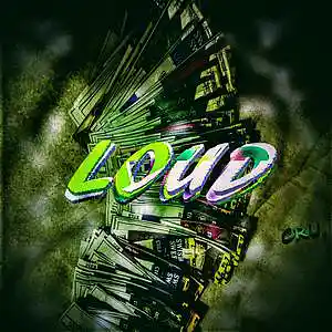Picture for song 'LOUD' by artist 'Crushal Beats'