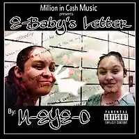 Picture for song 'E-Baby's Letter' by artist 'M-EYE-C (Million In Cash)'