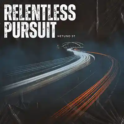 Picture for song 'Relentless Pursuit' by artist 'Netuno Soundtracks'