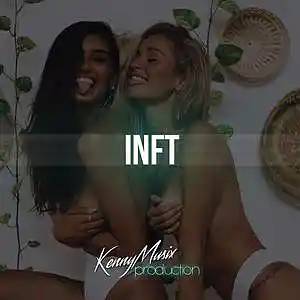 Picture for song 'INFT' by artist 'KenNYMusix'
