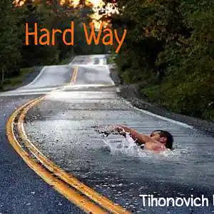 Picture for song 'Hard Way (Tihonovich beats prod)' by artist 'Tihonovich beats'