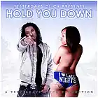 Picture for song 'Hold You Down ..:: FREE DOWNLOAD ::..' by artist 'Yesterdays Click Productions'