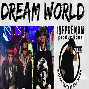 Picture for song 'Dream World (Melodic Trap Banger)' by artist 'InfPhenom'