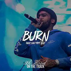 Picture for song 'Burn - Dave East Type Beat' by artist '8th Hood'