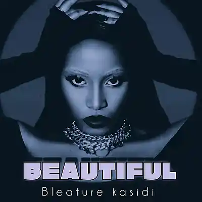 Picture for song 'Beautiful _bleature_kasidi_official_audio_prod_by_' by artist 'Bleature kasidi'