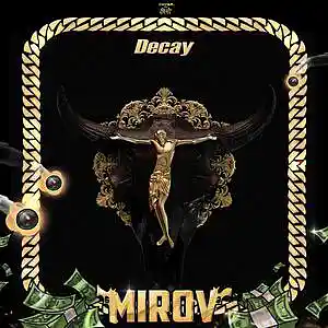 Picture for song 'Decay' by artist 'MIROV'