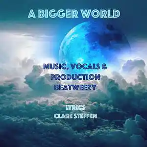 Picture for song 'A BIGGER WORLD (feat. Beatweezy)' by artist 'Round The Globe'
