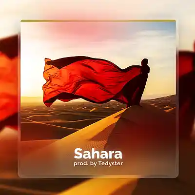 Picture for song 'Sahara' by artist 'TEDYSTER'