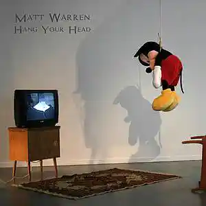 Picture for song 'Hang Your Head (Soundtrack)' by artist 'Matt Warren'
