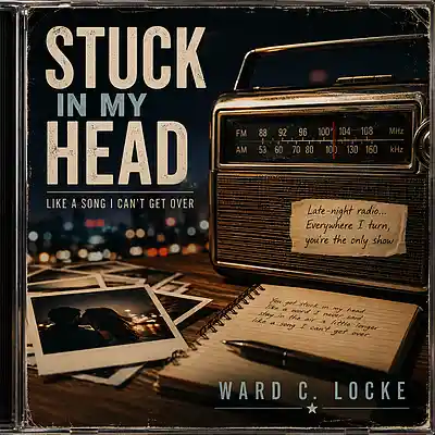 Picture for song 'Stuck in My Head' by artist 'Ward C Locke'
