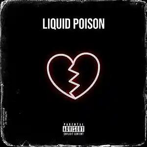 Picture for song 'Liquid Poison' by artist 'DJ Young Kid'