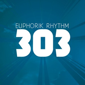 Picture for song '303' by artist 'Euphorik Rhythm'