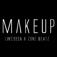 Picture for song 'Makeup | Livesosa prod by Zone Beatz' by artist 'Zone Beats'