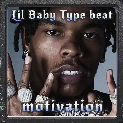Picture for song 'Lil Baby Type beat motivation 2 Rap Trap' by artist 'N1PROOF BEATS'