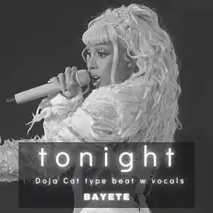 Picture for song 'Tonight (Doja Cat type piano beat with vocals)' by artist 'Bayete'