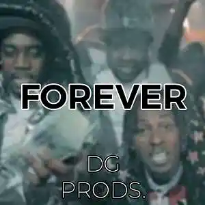 Picture for song 'DRILL - Forever' by artist 'ProdByDGProductions'