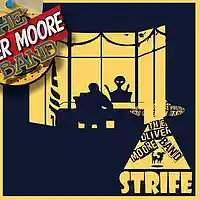 Picture for song 'StrifeTheOliverMooreBand' by artist 'The Oliver Moore Band'
