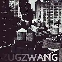 Picture for song 'Zugzwang III: An Unknown Odyssey (2015 Remaster)' by artist 'Yahunatan'