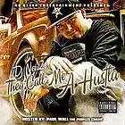 Picture for song 'They Call Me A Hustla' by artist 'Dragnet'