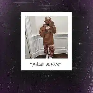 Picture for song 'Adam & Eve (Toosii X Rylo Rodriguez Type Beat)' by artist 'gimmethecash1'