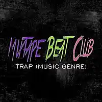 Picture for song 'Trap (Musical Genre) Instrumental-After The Fact' by artist 'Mixtape Beat Club'