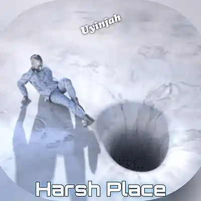 Picture for song 'Harsh Place' by artist 'Uyinjah'