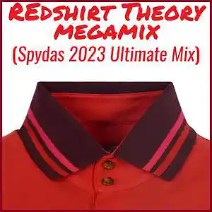 Picture for song 'Redshirt Theory Megamix (Spydas 2023 Ultimate Mix)' by artist 'Clive G Beresford'