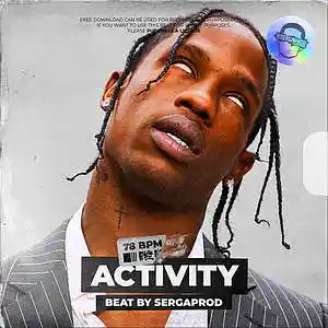 Picture for song 'ACTIVITY // Drake x Travis Scott Type Beat' by artist 'sergaprod'