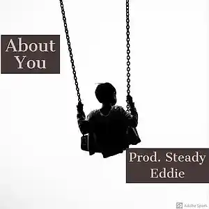 Picture for song 'About You' by artist 'Steady Eddie'