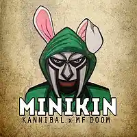 Picture for song 'Minikin*MF DOOM TYPE HIP HOP INSTRUMENTAL*FREE DL' by artist 'Kannibal Beats'