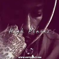Picture for song 'High Places *Wiz Khalifa* (Preview)' by artist 'Mister Lazy'